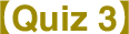 Quiz3